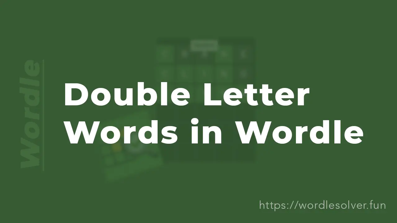 Double Letter Words in Wordle: Complete Strategy Guide (2026)